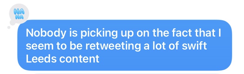Nobody is picking up on the fact that I seem to be retweeting a lot of swift Leeds content