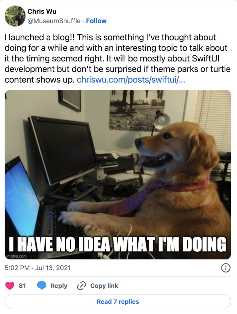 A Twitter post where I announce that I’m staring a blog. A confused dog uses a keyboard with the phrase “I have no idea what I’m doing.”